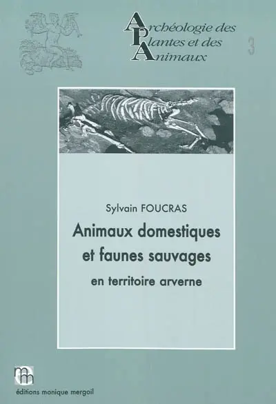 Animaux domestiques et faunes sauvages en territoire arverne