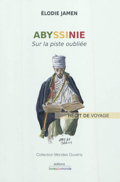 Abyssinie : sur la piste oubliée
