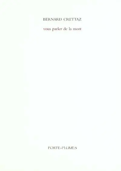 Vous parler de la mort