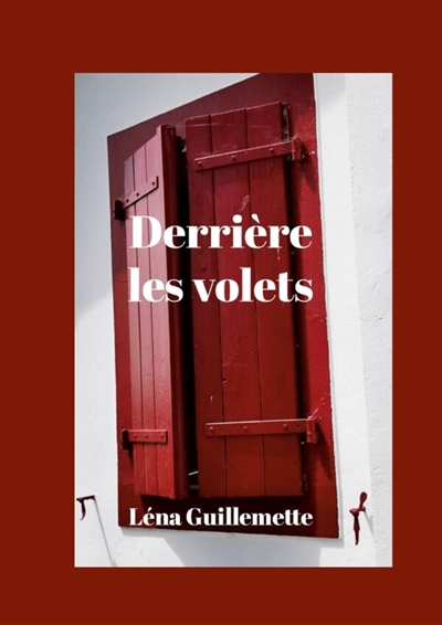 Derrière les volets