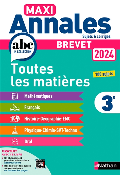 Maxi annales brevet 2024 3e : toutes les matières, 100 sujets