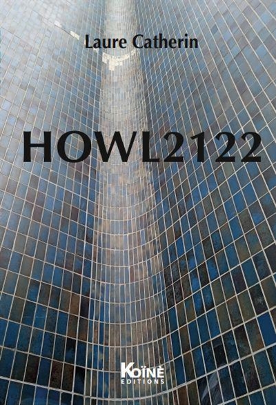 Howl2122 : poème dramatique