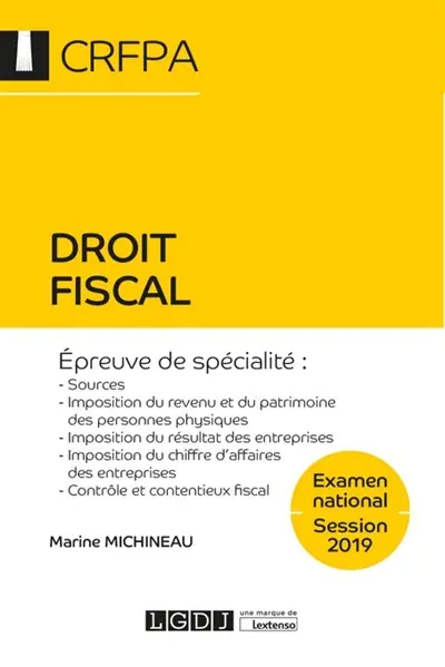 Droit fiscal : épreuve de spécialité : examen national, session 2019