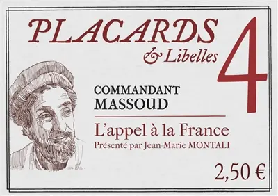 Placards & libelles. Vol. 4. L'appel à la France