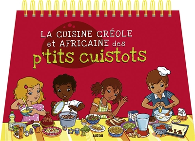 la cuisine créole et africaine des p'tits cuistots