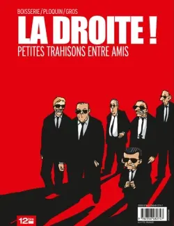 La droite ! : petites trahisons entre amis. La gauche ! : primaires academy