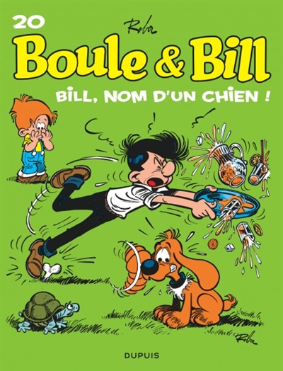 Boule et Bill - Bill, nom d'un chien !