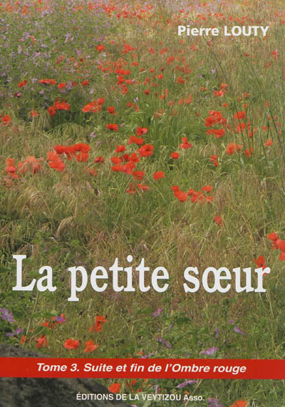 L'ombre rouge. Vol. 3. La...