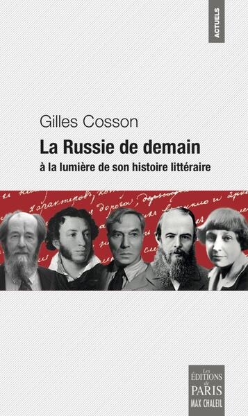 La Russie de demain : à la lumière de son histoire littéraire