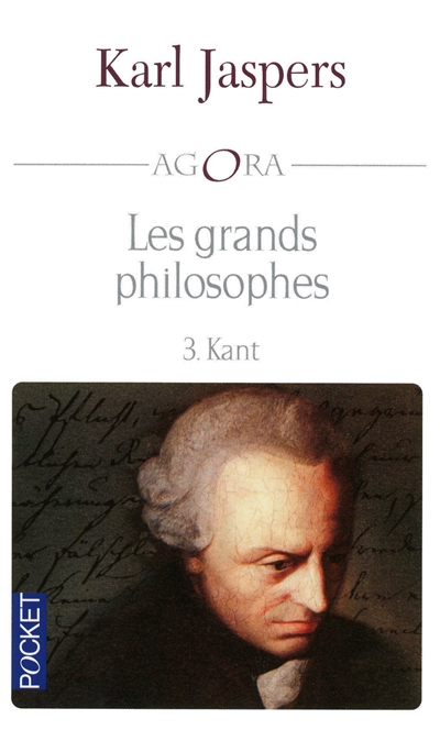 Les grands philosophes. Vol. 3. Kant