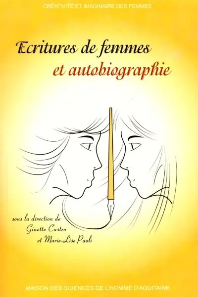 Ecritures de femmes et autobiographie