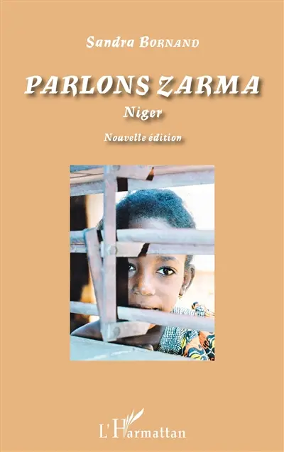 Parlons zarma : une langue du Niger