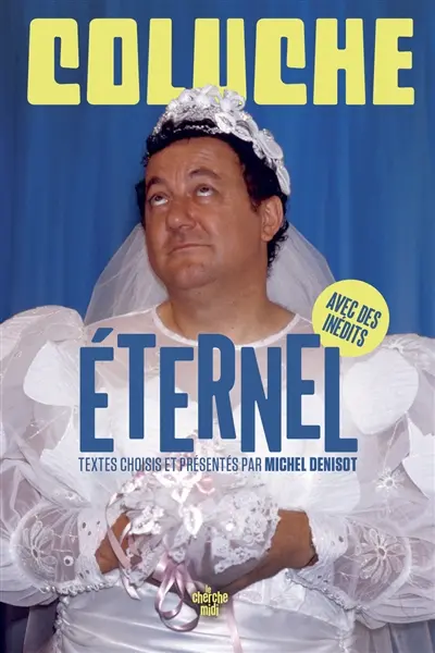 Coluche éternel