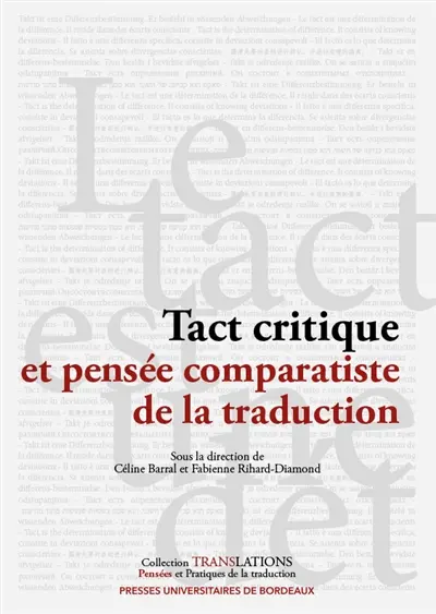 Tact critique et pensée comparatiste de la traduction