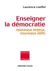 Enseigner la démocratie : nouveaux enjeux, nouveaux défis