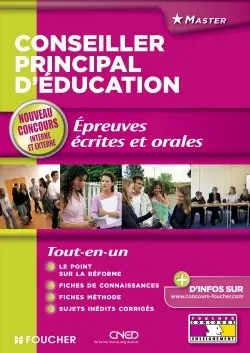 Conseiller principal d'éducation : épreuves écrites et orales : nouveau concours interne et externe