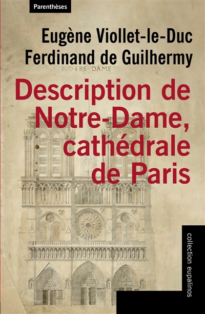 Description de Notre-Dame, cathédrale de Paris. 