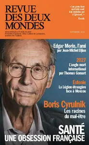 Revue des deux mondes. Santé : une obsession française Revue des deux mondes. Santé : une obsession française