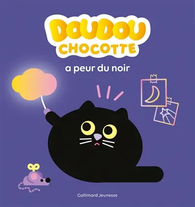 Doudou Chocotte a peur du noir