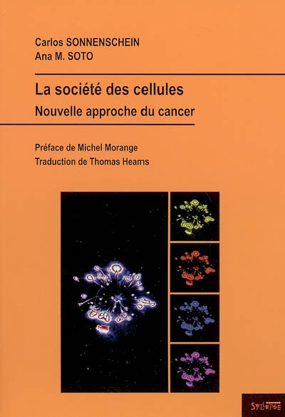 La société des cellules : nouvelle approche du cancer