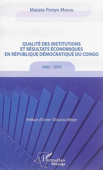 Qualité des institutions et résultats économiques en République démocratique du Congo : 1980-2015