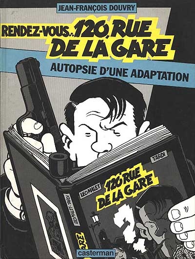 rendez-vous 120, rue de la gare : autopsie d'une adaptation