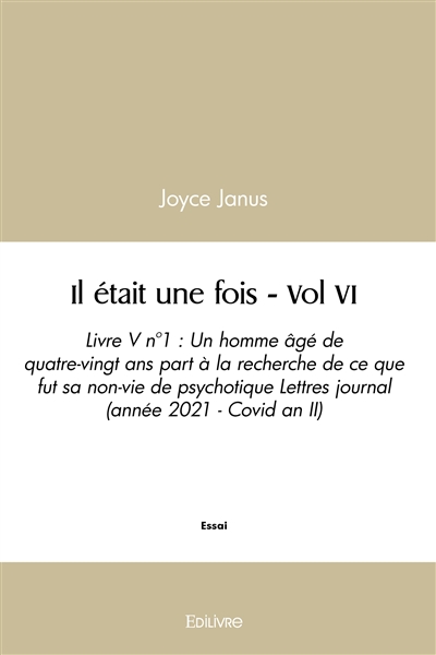 Il était une fois : vol vi...