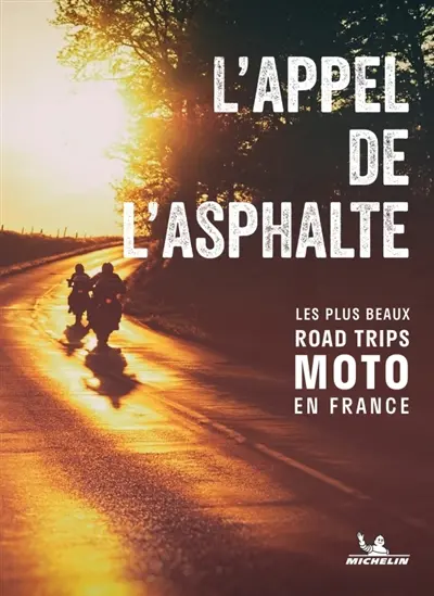 L'appel de l'asphalte : les plus beaux road trips moto en France