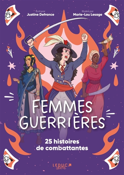 Femmes guerrières : 25 histoires de combattantes