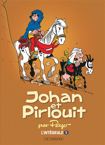 Johan et Pirlouit : par Peyo : l'intégrale. Vol. 5
