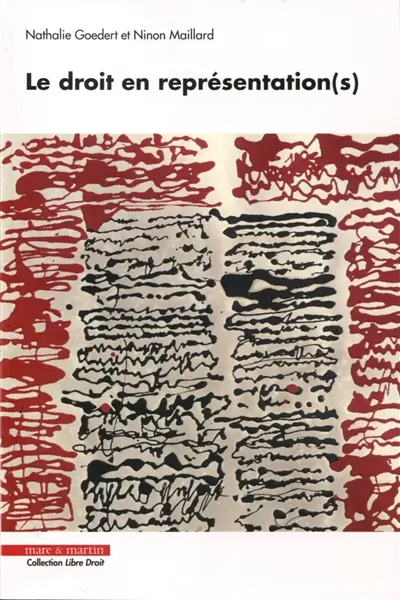 Le droit en représentation(s) : actes des XXXIVe journées d'histoire du droit Enoncer le droit, représenter le droit, Limoges, 4-5 juin 2015