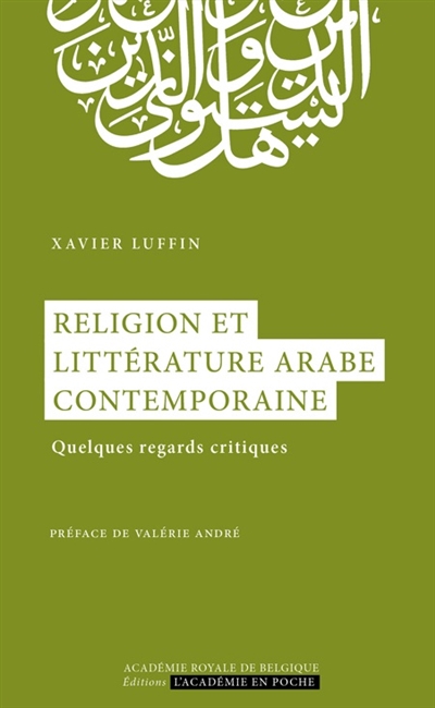 Religion et littérature arabe contemporaine : quelques regards critiques
