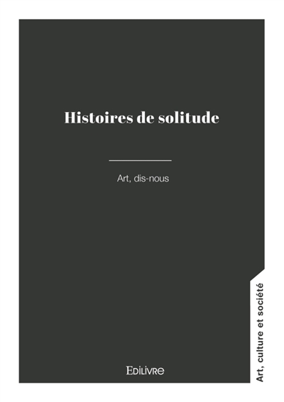 Histoires de solitude