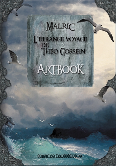 ArtBook de l'Etrange Voyage de Théo Gossein