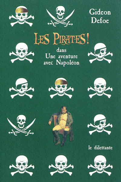 Les pirates ! dans une aventure avec Napoléon