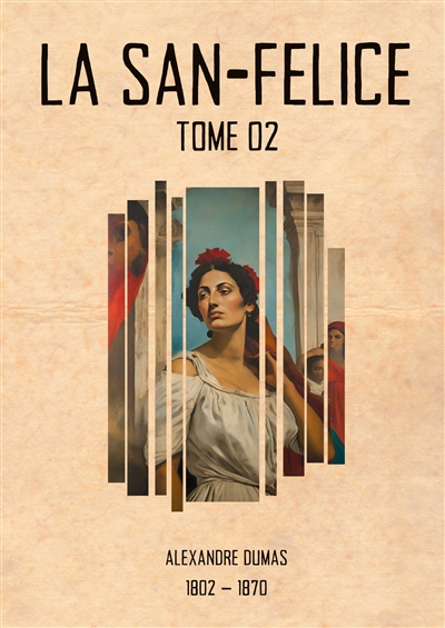 La San-Felice : Tome 02