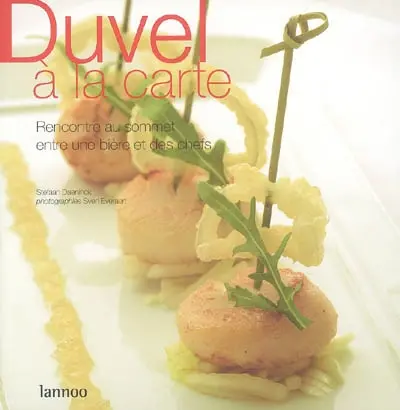 Duvel à la carte : rencontre au sommet entre une bière et des chefs
