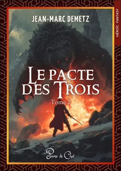 Le pacte des Trois. Vol. 2