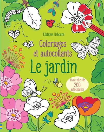 Le jardin : coloriages et autocollants