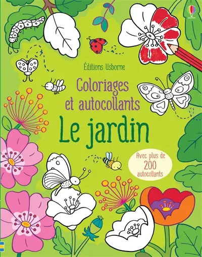 Le jardin : coloriages et autocollants