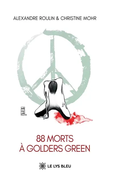 88 morts à Golders Green