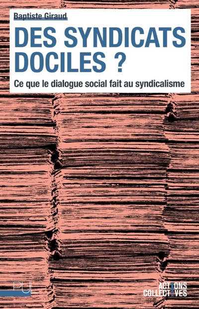 Des syndicats dociles ? :...