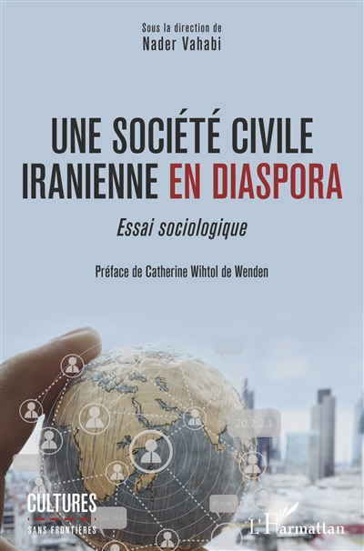 Une société civile iranienne en diaspora : essai sociologique