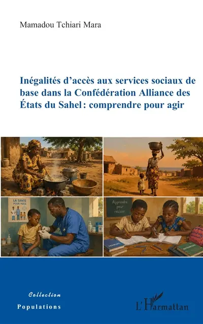 Inégalités d'accès aux services sociaux de base dans la Confédération Alliance des Etats du Sahel : comprendre pour agir