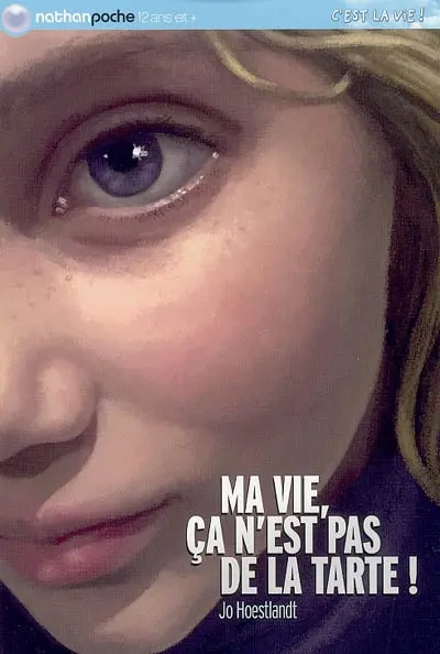 Ma vie, ça n'est pas de la tarte !