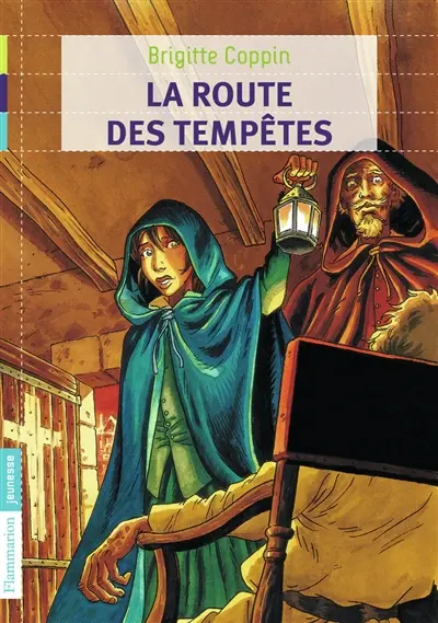 La route des tempêtes : tome 2