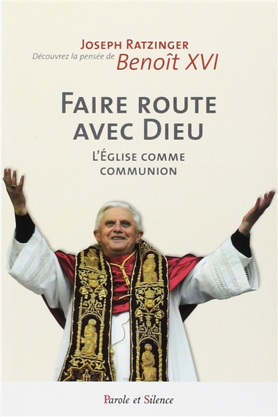 faire route avec dieu : l'église comme communion