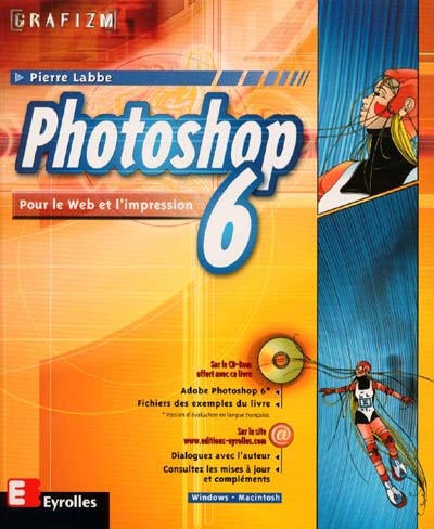 Photoshop 6 : pour le Web et l'impression