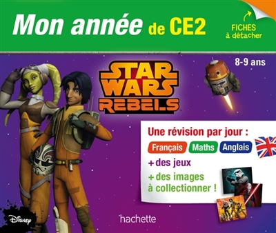 Star Wars rebels, mon année de CE2, 8-9 ans