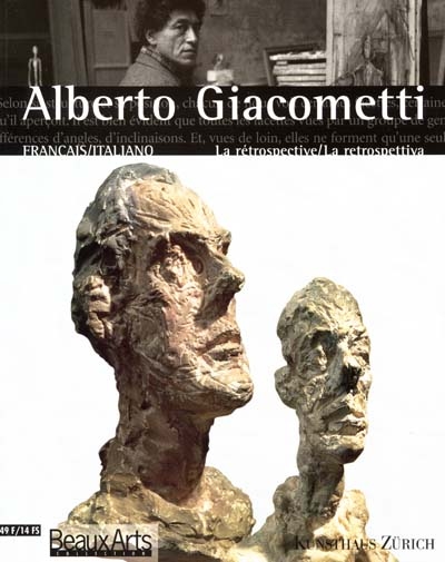 Alberto Giacometti : la rétrospective. Alberto Giacometti : la retrospettiva
